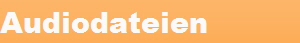 Audiodateien
