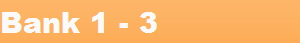 Bank 1 - 3