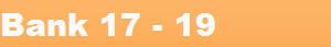 Bank 17 - 19
